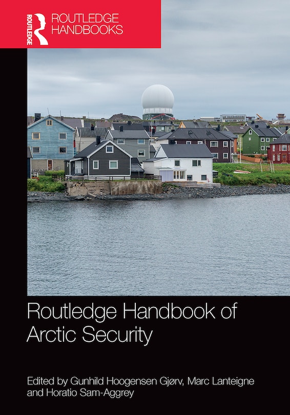 Front cover_Routledge Handbook of Arctic Security
