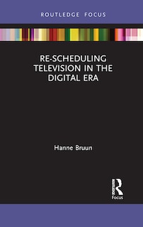 Front cover_Re-scheduling Television in the Digital Era