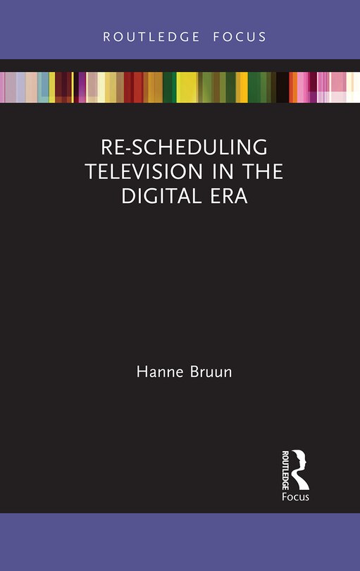 Front cover_Re-scheduling Television in the Digital Era
