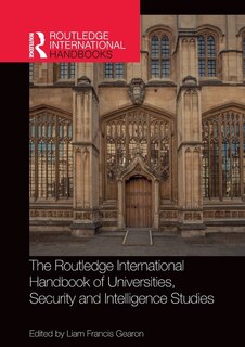 Couverture_The Routledge International Handbook of Universities, Security and Intelligence Studies