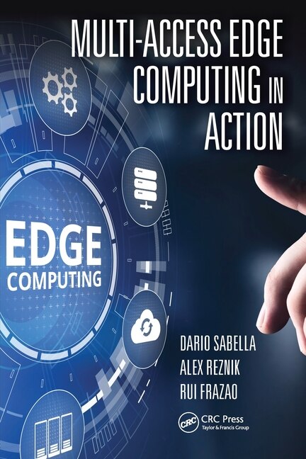 Front cover_Multi-Access Edge Computing in Action