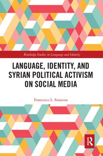 Front cover_Language, Identity, and Syrian Political Activism on Social Media