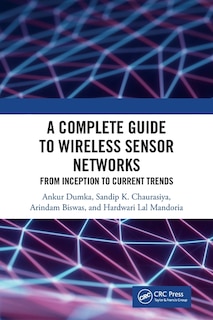 Front cover_A Complete Guide to Wireless Sensor Networks