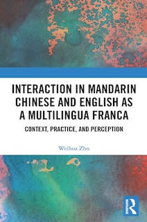 Couverture_Interaction in Mandarin Chinese and English as a Multilingua Franca