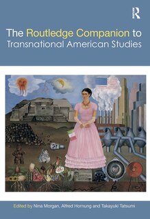 Front cover_The Routledge Companion to Transnational American Studies