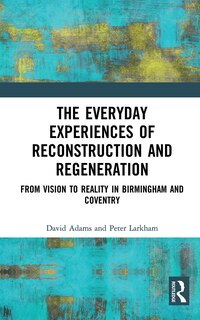 Couverture_The Everyday Experiences of Reconstruction and Regeneration