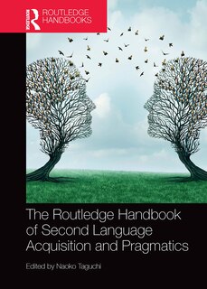 Front cover_Routledge Handbook of Second Language Acquisition and Pragmatics