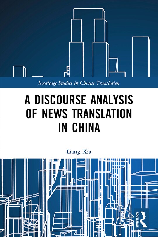 Couverture_A Discourse Analysis of News Translation in China