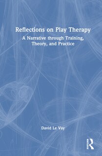 Couverture_Reflections on Play Therapy