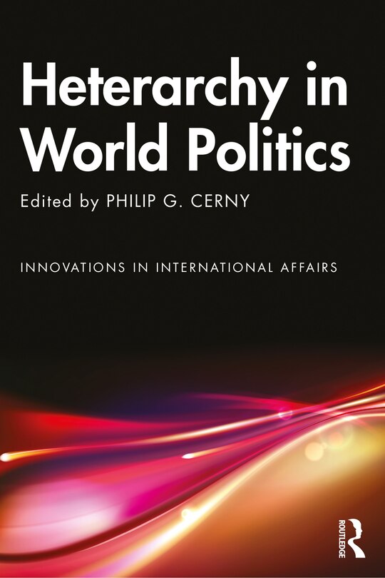Front cover_Heterarchy in World Politics