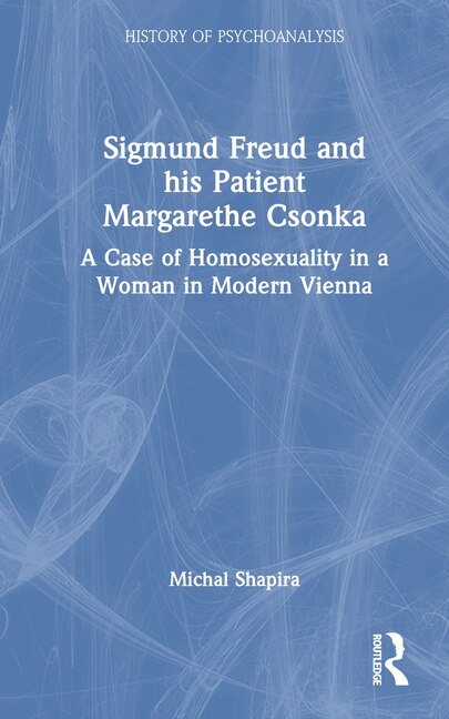 Couverture_Sigmund Freud and his Patient Margarethe Csonka