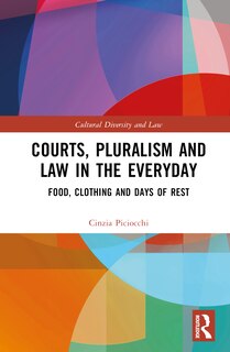 Couverture_Courts, Pluralism and Law in the Everyday