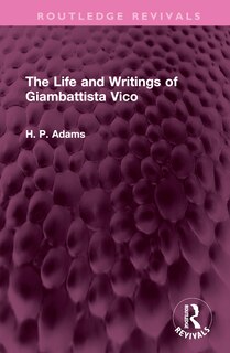 Front cover_The Life and Writings of Giambattista Vico