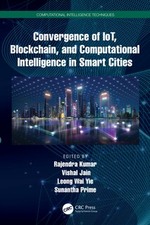 Couverture_Convergence of IoT, Blockchain, and Computational Intelligence in Smart Cities