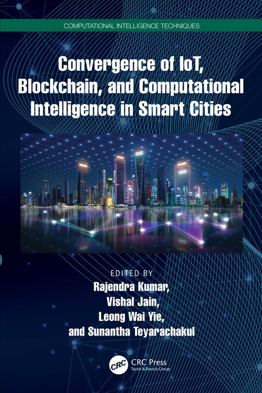 Couverture_Convergence of IoT, Blockchain, and Computational Intelligence in Smart Cities