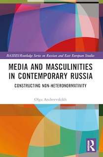 Couverture_Media and Masculinities in Contemporary Russia