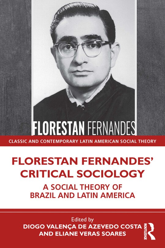 Front cover_Florestan Fernandes' Critical Sociology
