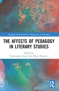 Front cover_The Affects of Pedagogy in Literary Studies