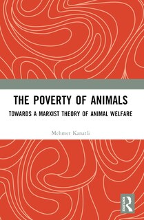 Front cover_The Poverty of Animals