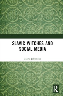 Front cover_Slavic Witches and Social Media