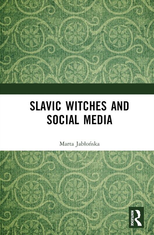Front cover_Slavic Witches and Social Media