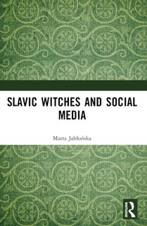 Front cover_Slavic Witches and Social Media