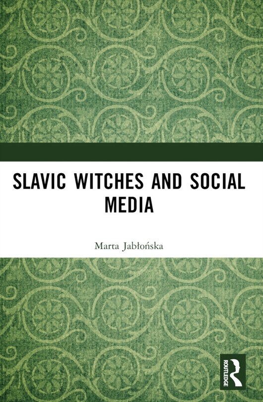 Front cover_Slavic Witches and Social Media