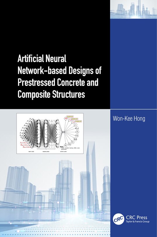 Couverture_Artificial Neural Network-based Designs of Prestressed Concrete and Composite Structures