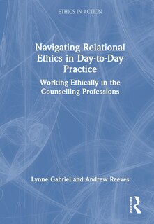 Couverture_Navigating Relational Ethics in Day-to-Day Practice