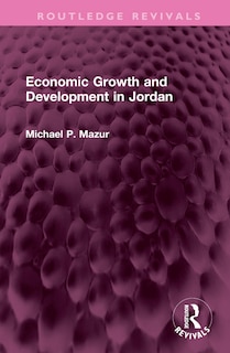 Front cover_Economic Growth and Development in Jordan