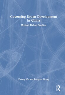 Front cover_Governing Urban Development in China