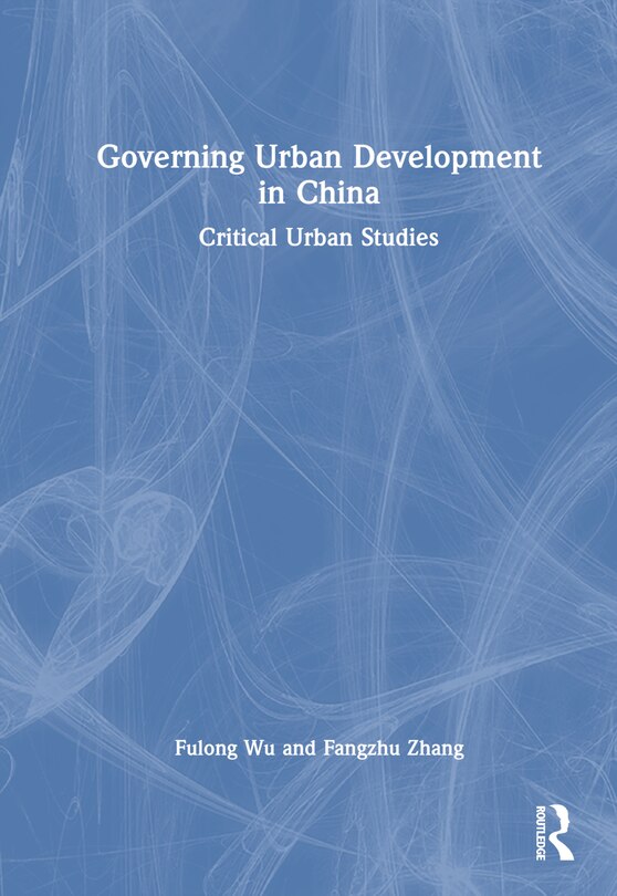 Front cover_Governing Urban Development in China