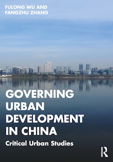 Front cover_Governing Urban Development in China