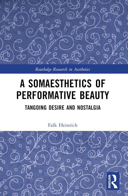 Front cover_A Somaesthetics of Performative Beauty