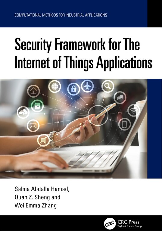 Front cover_Security Framework for The Internet of Things Applications