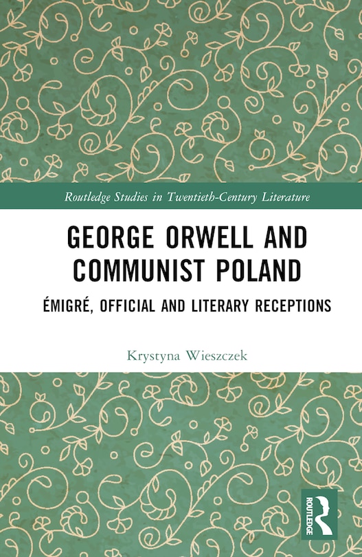 Front cover_George Orwell and Communist Poland