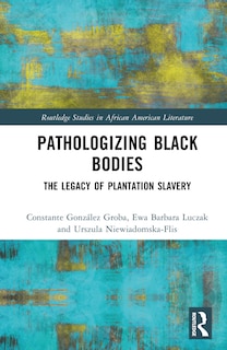 Couverture_Pathologizing Black Bodies