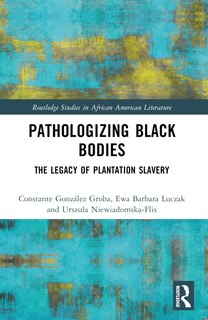 Front cover_Pathologizing Black Bodies