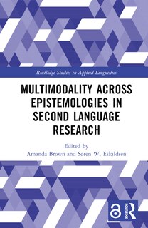 Couverture_Multimodality across Epistemologies in Second Language Research