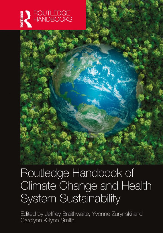 Front cover_Routledge Handbook of Climate Change and Health System Sustainability