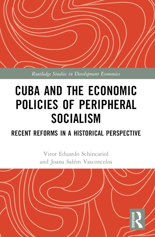 Couverture_Cuba and the Economic Policies of Peripheral Socialism