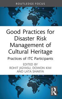 Front cover_Good Practices for Disaster Risk Management of Cultural Heritage