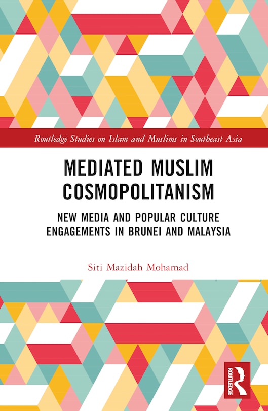 Front cover_Mediated Muslim Cosmopolitanism