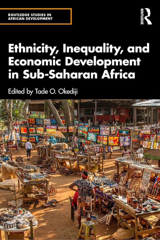 Couverture_Ethnicity, Inequality, and Economic Development in Sub-Saharan Africa