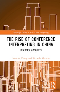 Front cover_The Rise of Conference Interpreting in China