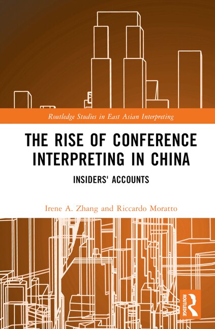 Front cover_The Rise of Conference Interpreting in China