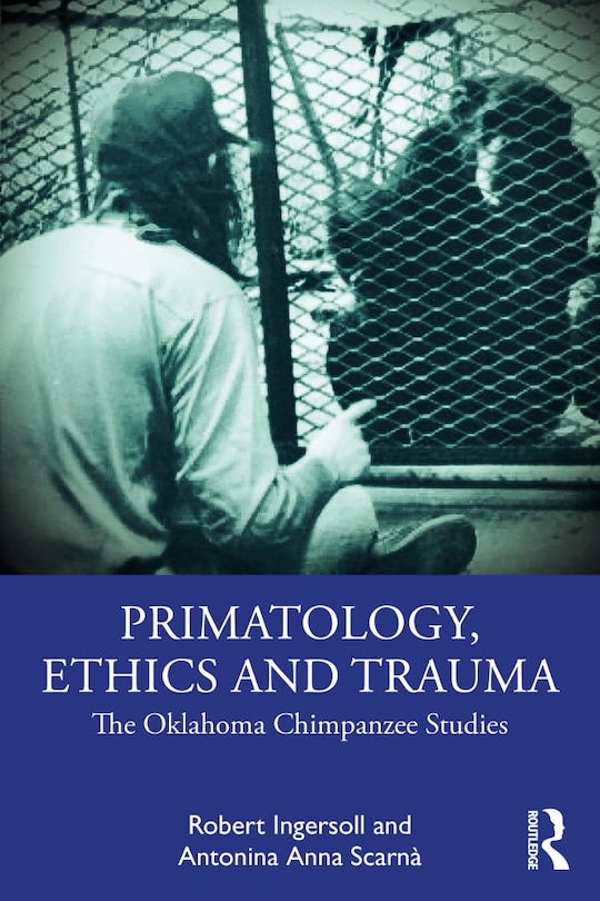 Front cover_Primatology, Ethics and Trauma