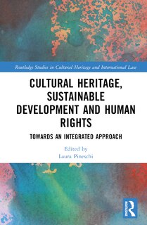 Front cover_Cultural Heritage, Sustainable Development and Human Rights