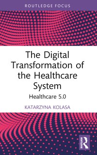 Front cover_The Digital Transformation of the Healthcare System