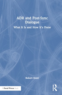 Front cover_ADR and Post-Sync Dialogue